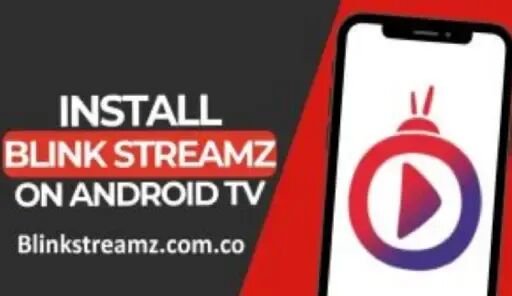 Blink Streamz APK Download (Official) For Android 2025