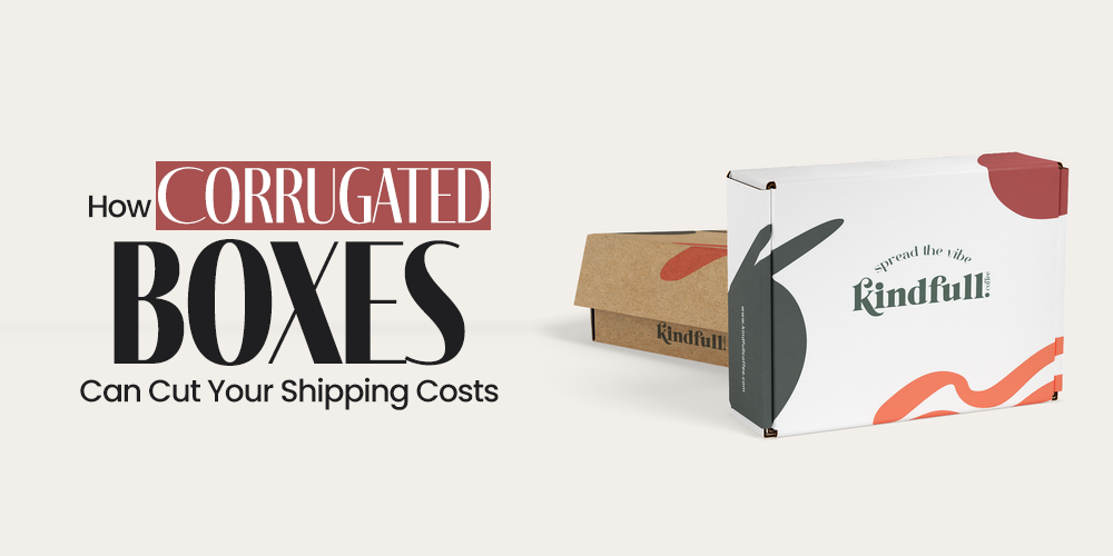 How Corrugated Boxes Can Cut Your Shipping Costs