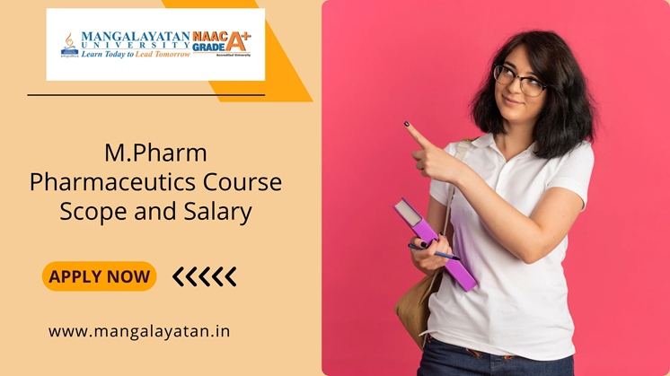 M.Pharm Pharmaceutics Course Scope and Salary