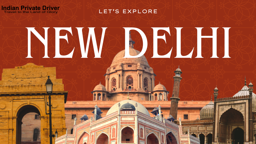 Delhi Travel Made Simple with a Trusted Private Driver