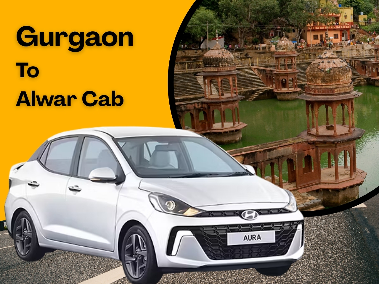 Gurgaon to Alwar Cab Service – Comfortable, Safe & Hassle-Free Travel