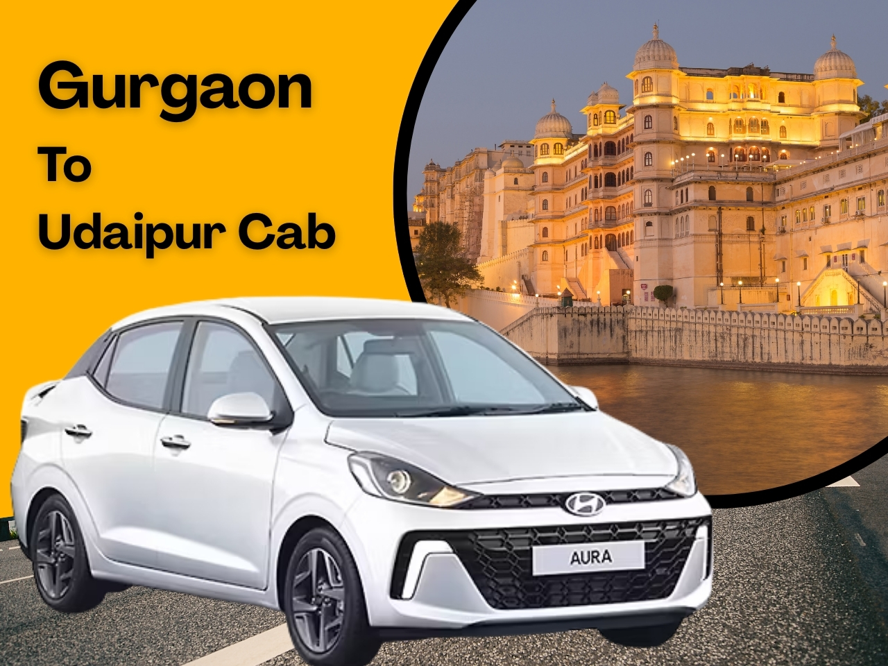 Gurgaon to Udaipur Taxi Service – Comfortable & Stress-Free Long-Distance Travel