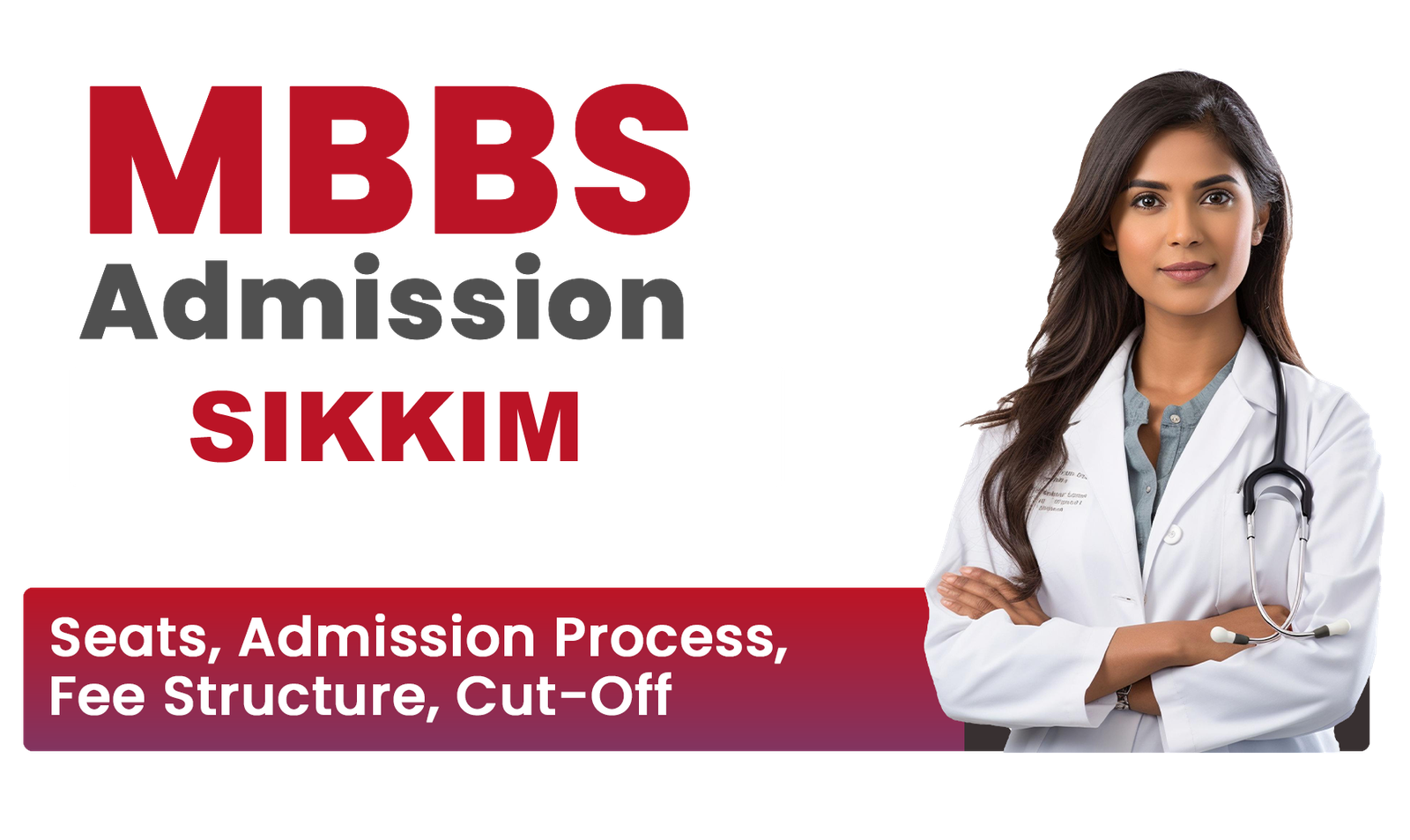 MBBS in Sikkim 2026: Colleges, Fees, Cut-Off & Admission