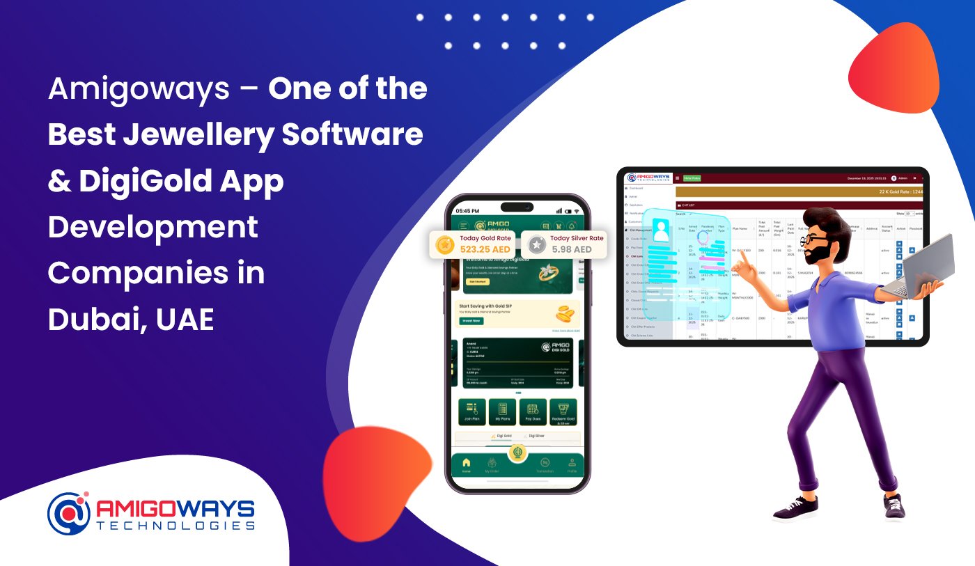 Best Jewellery Software & DigiGold App Development in Dubai, UAE - Amigoways